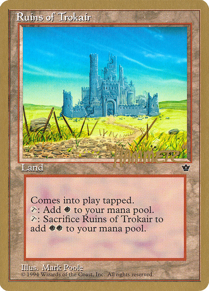 Ruins of Trokair (Shawn "Hammer" Regnier) [Pro Tour Collector Set] | Exor Games New Glasgow