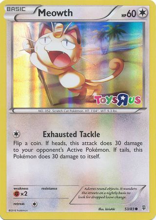 Meowth (53/83) (Toys R Us Promo) [XY: Generations] | Exor Games New Glasgow