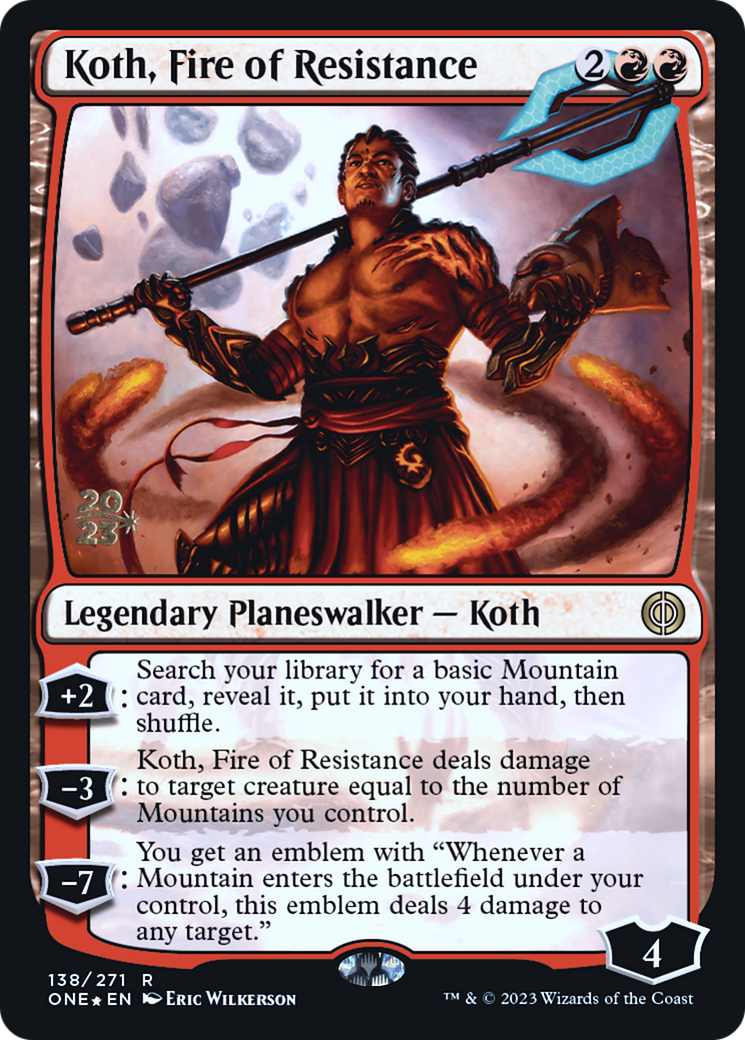 Koth, Fire of Resistance [Phyrexia: All Will Be One Prerelease Promos] | Exor Games New Glasgow