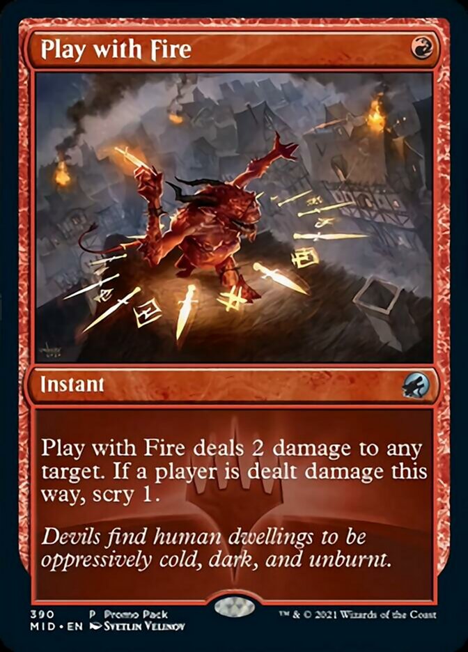 Play with Fire (Promo Pack) [Innistrad: Midnight Hunt Promos] | Exor Games New Glasgow