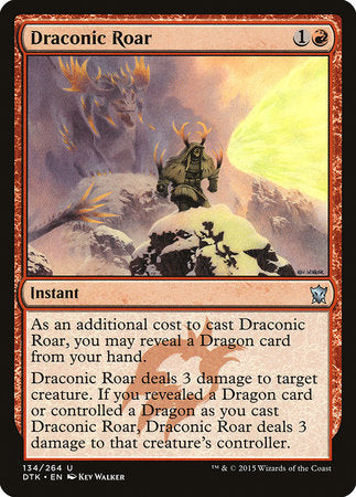 Draconic Roar [Dragons of Tarkir] | Exor Games New Glasgow