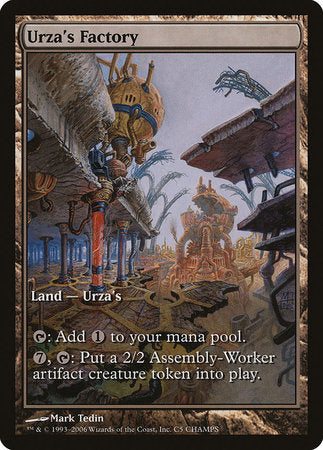 Urza's Factory [Champs and States] | Exor Games New Glasgow