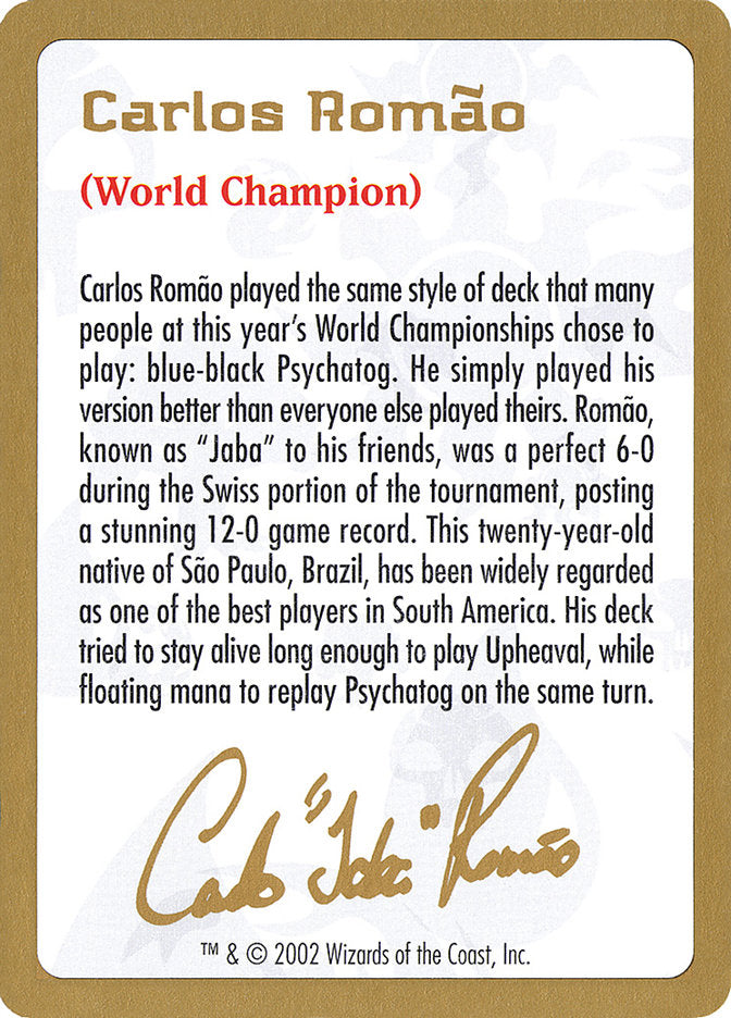 Carlos Romão Bio [World Championship Decks 2002] | Exor Games New Glasgow