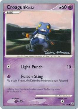 Croagunk LV.13 (60/100) (Intimidation - Tristan Robinson) [World Championships 2008] | Exor Games New Glasgow