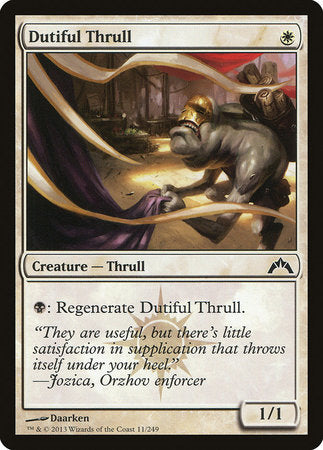 Dutiful Thrull [Gatecrash] | Exor Games New Glasgow