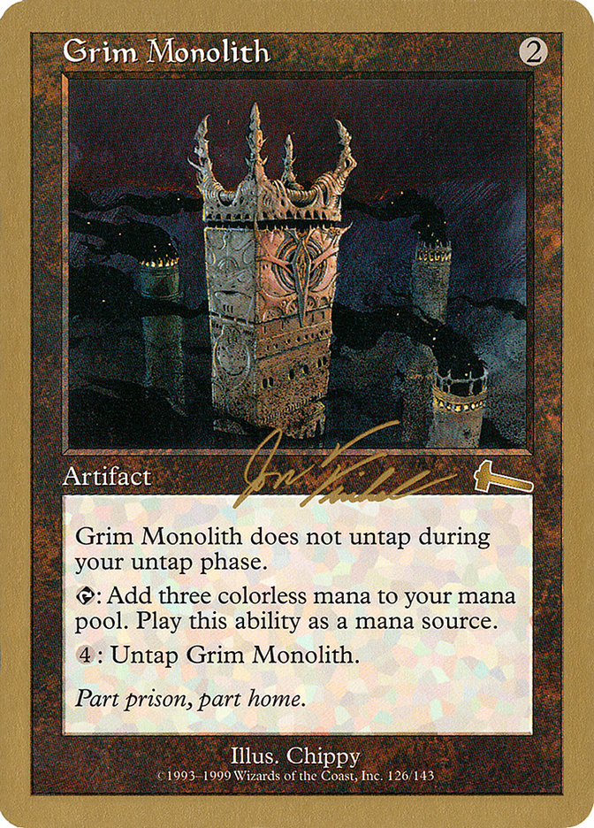 Grim Monolith (Jon Finkel) [World Championship Decks 2000] | Exor Games New Glasgow