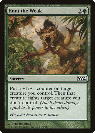 Hunt the Weak [Magic 2014] | Exor Games New Glasgow
