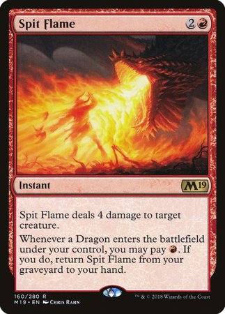 Spit Flame [Core Set 2019] | Exor Games New Glasgow