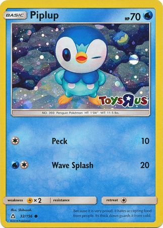 Piplup (32/156) (Toys R Us Promo) [Sun & Moon: Ultra Prism] | Exor Games New Glasgow