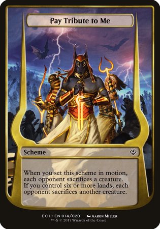 Pay Tribute to Me (Archenemy: Nicol Bolas) [Archenemy: Nicol Bolas Schemes] | Exor Games New Glasgow