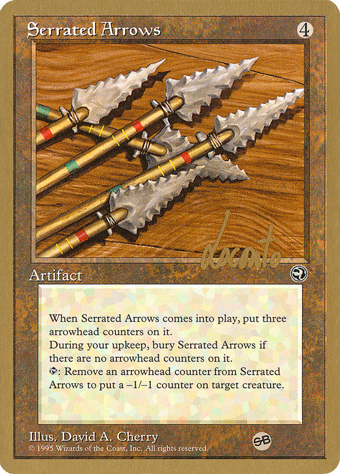 Serrated Arrows (Michael Loconto) (SB) [Pro Tour Collector Set] | Exor Games New Glasgow