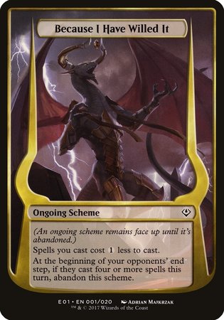 Because I Have Willed It (Archenemy: Nicol Bolas) [Archenemy: Nicol Bolas Schemes] | Exor Games New Glasgow