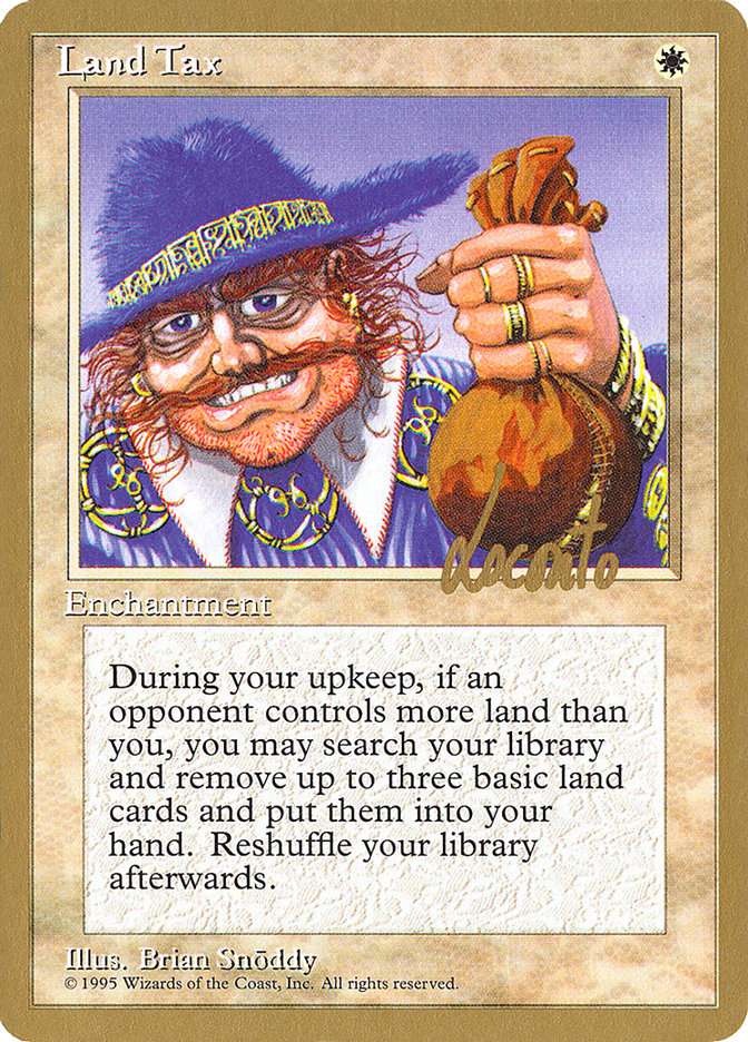 Land Tax (Michael Loconto) [Pro Tour Collector Set] | Exor Games New Glasgow