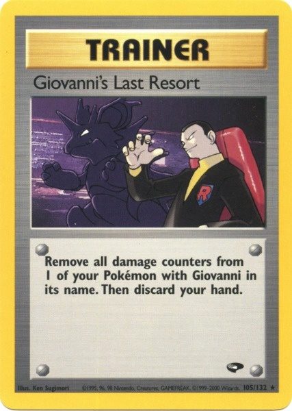 Giovanni's Last Resort (105/132) [Gym Challenge Unlimited] | Exor Games New Glasgow