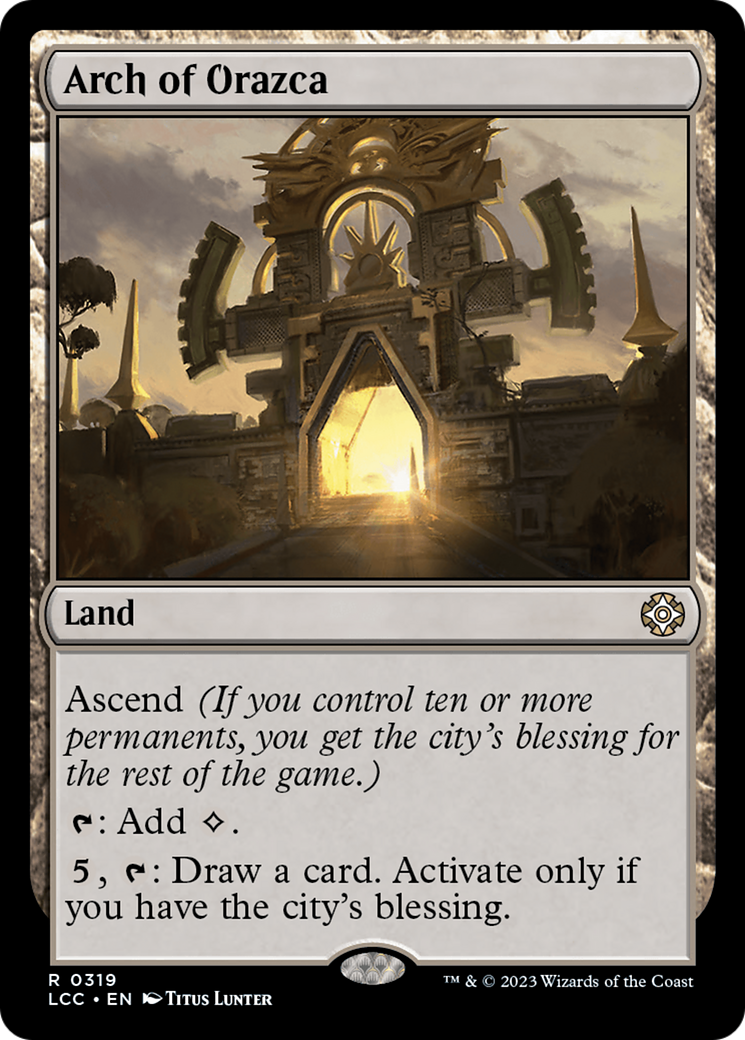 Arch of Orazca [The Lost Caverns of Ixalan Commander] | Exor Games New Glasgow