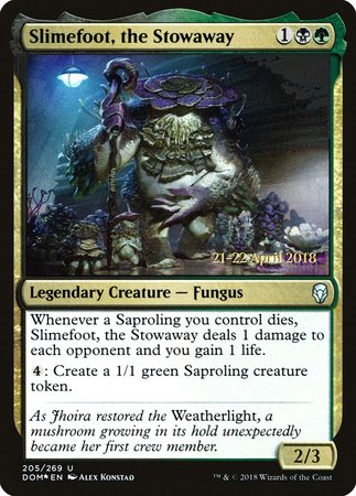 Slimefoot, the Stowaway [Dominaria Promos] | Exor Games New Glasgow