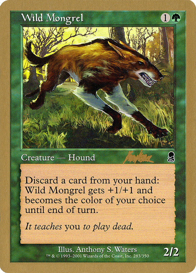 Wild Mongrel (Brian Kibler) [World Championship Decks 2002] | Exor Games New Glasgow