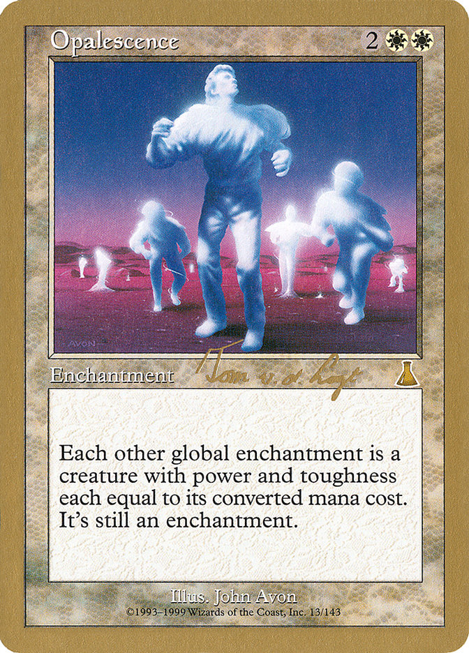 Opalescence (Tom van de Logt) [World Championship Decks 2000] | Exor Games New Glasgow