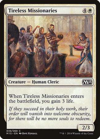 Tireless Missionaries [Magic 2015] | Exor Games New Glasgow