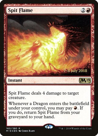 Spit Flame [Core Set 2019 Promos] | Exor Games New Glasgow