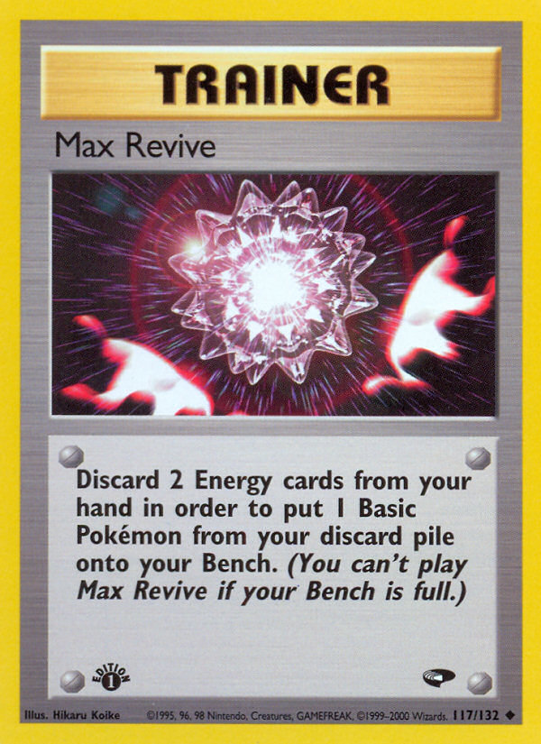 Max Revive (117/132) [Gym Challenge 1st Edition] | Exor Games New Glasgow