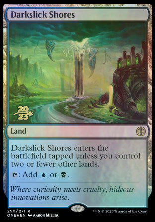 Darkslick Shores [Phyrexia: All Will Be One Prerelease Promos] | Exor Games New Glasgow