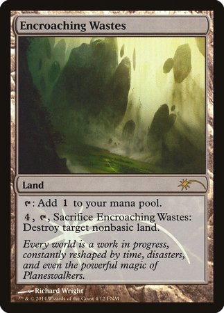 Encroaching Wastes [Friday Night Magic 2014] | Exor Games New Glasgow