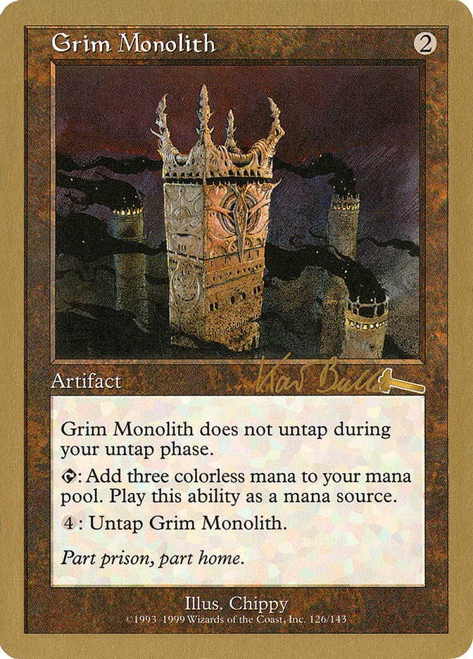 Grim Monolith (Kai Budde) [World Championship Decks 1999] | Exor Games New Glasgow