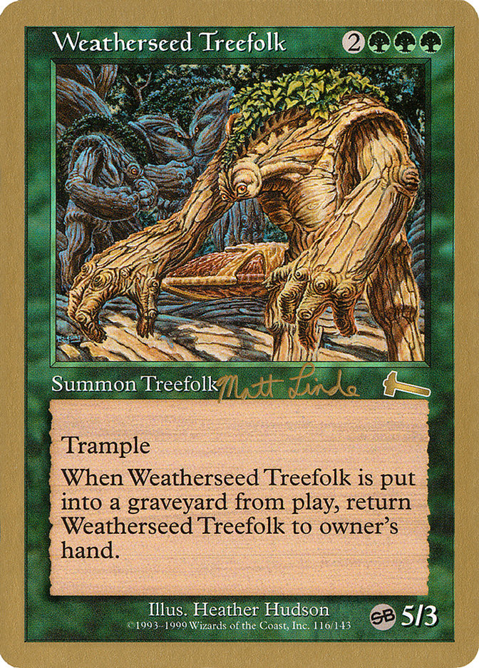 Weatherseed Treefolk (Matt Linde) (SB) [World Championship Decks 1999] | Exor Games New Glasgow