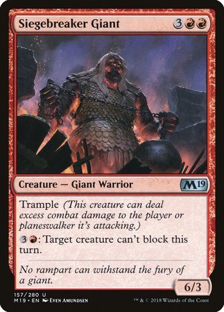 Siegebreaker Giant [Core Set 2019] | Exor Games New Glasgow