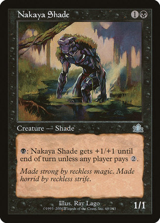 Nakaya Shade [Prophecy] | Exor Games New Glasgow