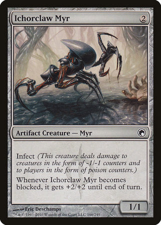 Ichorclaw Myr [Scars of Mirrodin] | Exor Games New Glasgow