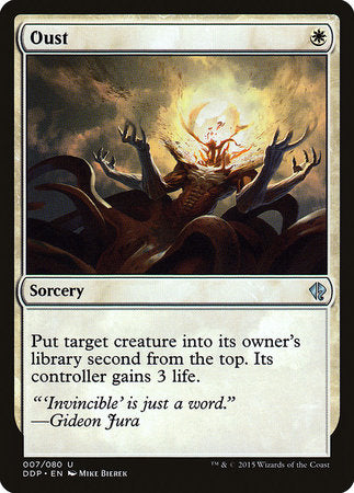 Oust [Duel Decks: Zendikar vs. Eldrazi] | Exor Games New Glasgow