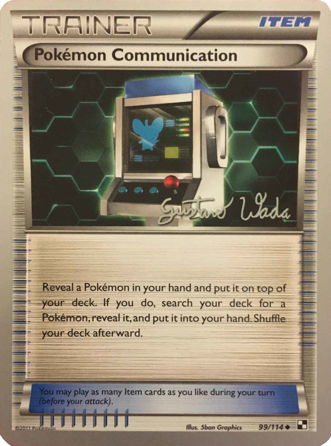 Pokemon Communication (99/114) (Megazone - Gustavo Wada) [World Championships 2011] | Exor Games New Glasgow